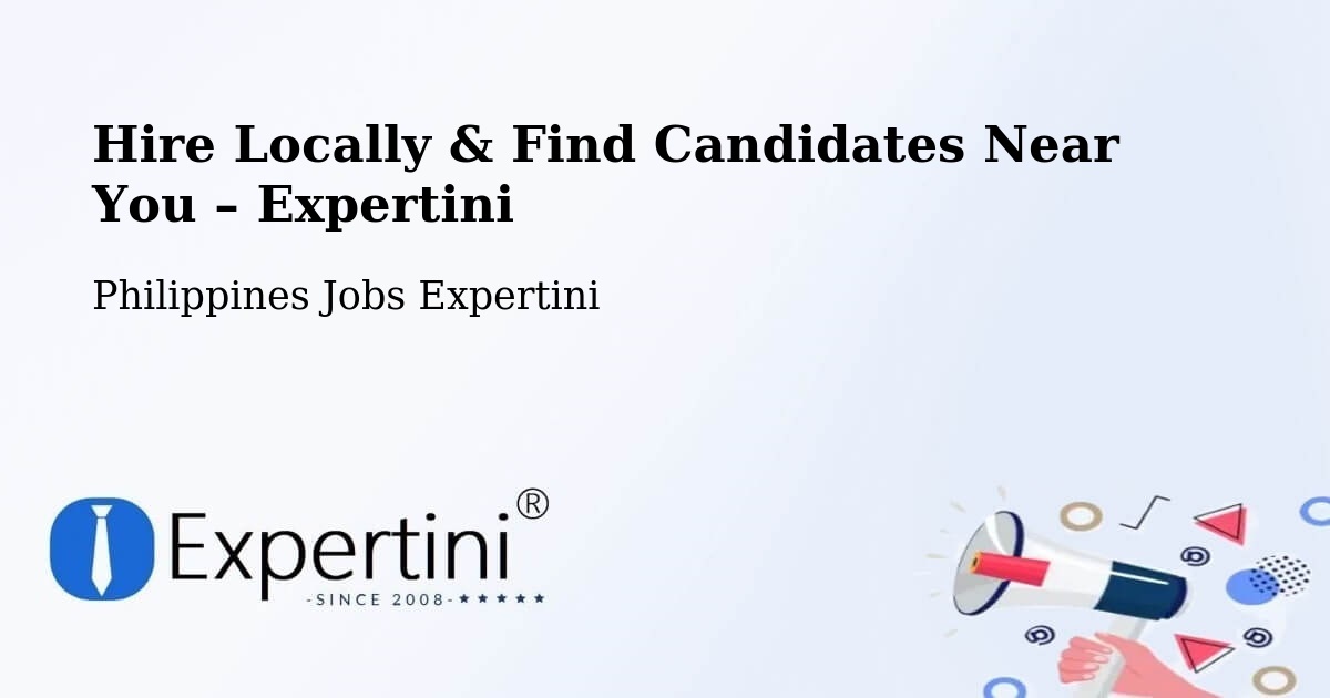 Hire Locally in Dodan – Find Qualified Candidates Near You - Dodan, Philippines Jobs Expertini