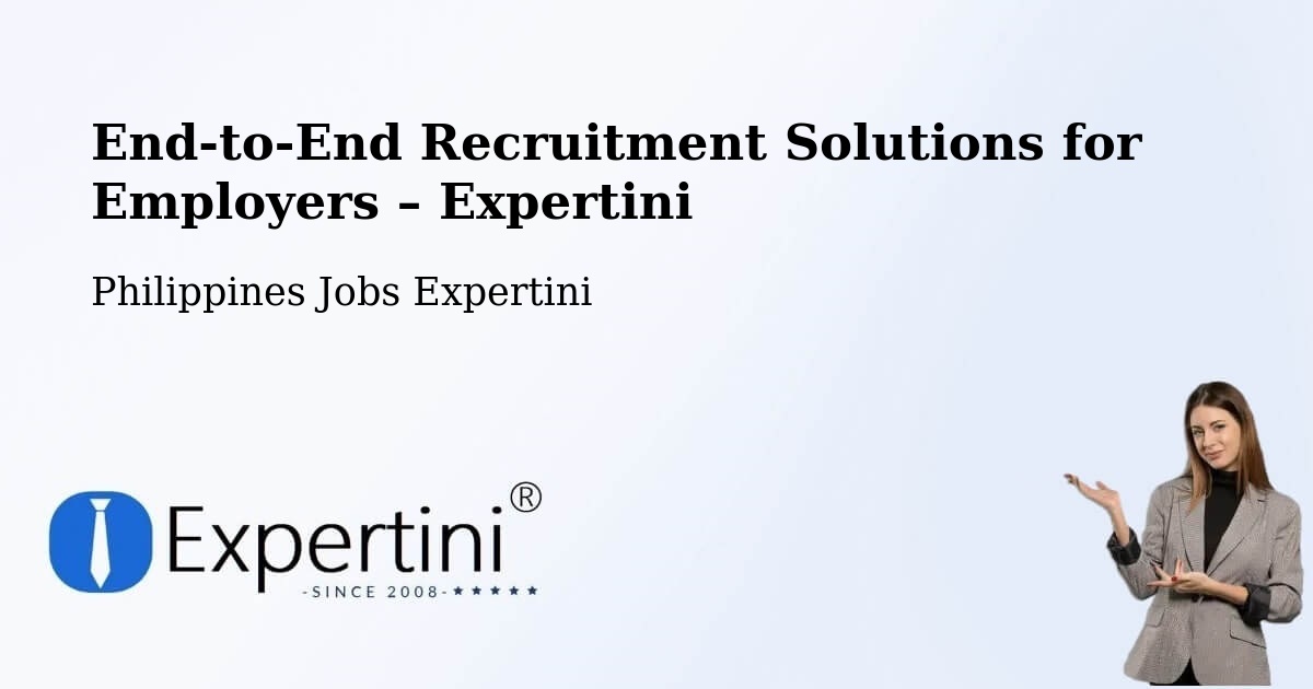 Recruitment Solutions for Employers – Dodan - Dodan, Philippines Jobs Expertini