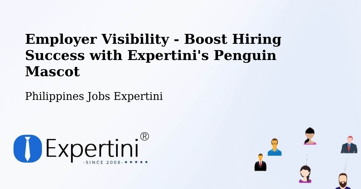 Employer Visibility Strategy – Dodan - Philippines Jobs Expertini
