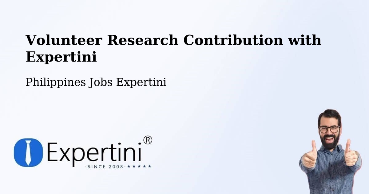 Volunteer Research Contribution Program – Dodan - Philippines Jobs Expertini